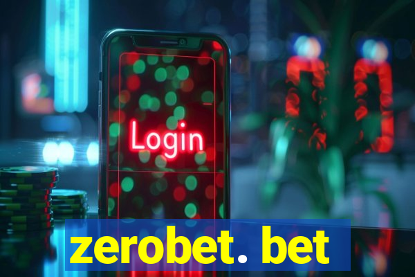 zerobet. bet